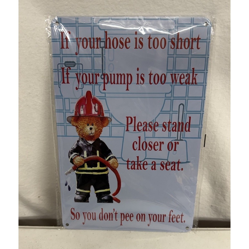 If Your Hose Is Too Short.. Bear Metal Sign Funny Metal Sign 12"x8"